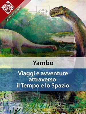 cover image of Viaggi e avventure attraverso il Tempo e lo Spazio